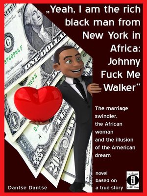 cover image of "Yeah, I am the rich black man from New York in Africa